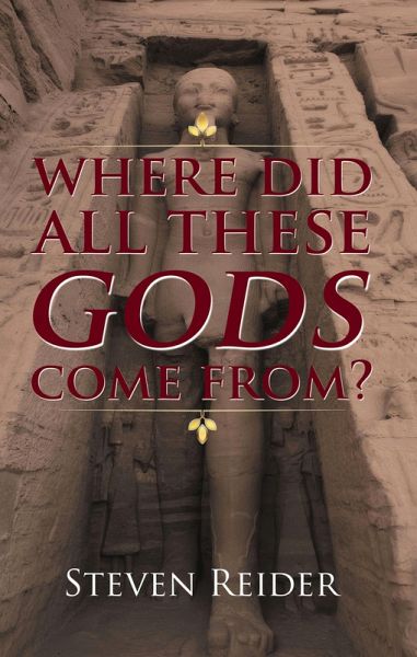 Where Did All These Gods Come From? (eBook, ePUB)