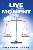 Live in the Moment (eBook, ePUB)
