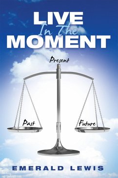 Cover Live in the Moment (eBook, ePUB)