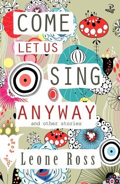 Come Let Us Sing Anyway (eBook, ePUB) - Ross, Leone