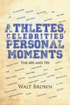 Athletes, Celebrities Personal Moments (eBook, ePUB)