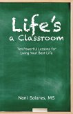 Life'S a Classroom (eBook, ePUB)