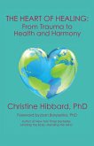 The Heart of Healing (eBook, ePUB)