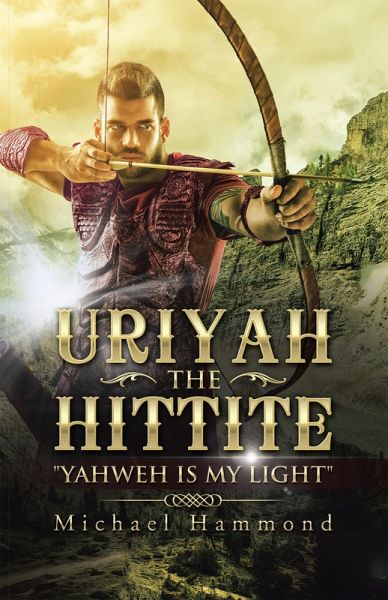 Uriyah the Hittite (eBook, ePUB)