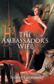 The Ambassador's Wife (eBook, ePUB)