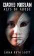 Cracked Porcelain Acts of Abuse (eBook,... - Bild 1