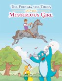 The Prince, the Thief, and the Mysterious Girl (eBook, ePUB)