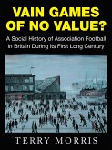 Vain Games of No Value? (eBook, ePUB)