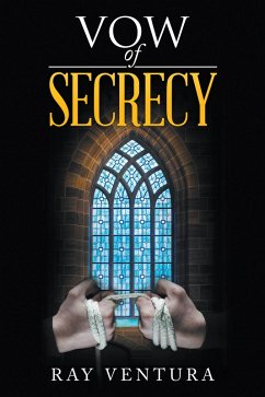 Vow of Secrecy (eBook, ePUB) - Ventura, Ray