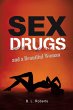 Sex, Drugs, and a Beautiful Woman... - Bild 1
