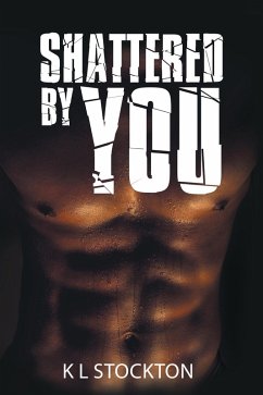 Cover Shattered by You (eBook, ePUB)