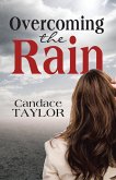 Overcoming the Rain (eBook, ePUB)