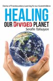 Healing Our Divided Planet (eBook, ePUB)