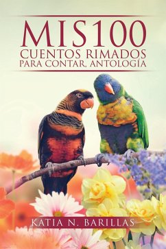 Cover Mis 100 Cuentos Rimados Para Contar, Antologia (eBook, ePUB)