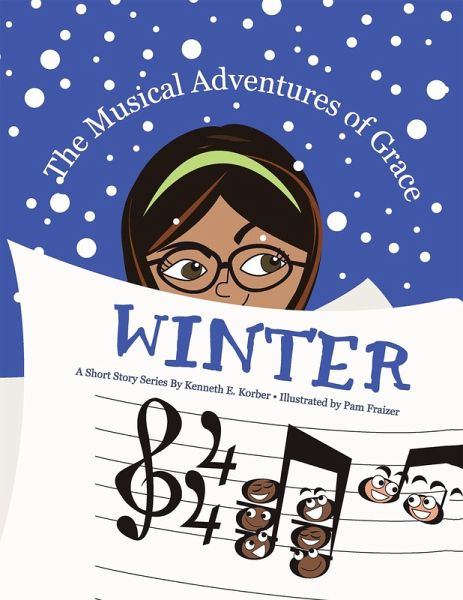 The Musical Adventures of Grace - Winter (eBook, ePUB) The Musical Adventures of Grace - Winter (eBook, ePUB)