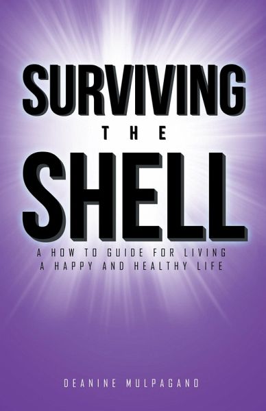 Surviving the Shell (eBook, ePUB)