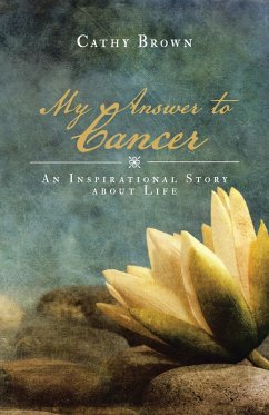 My Answer to Cancer (eBook, ePUB) - Brown, Cathy
