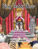 King Teddy Bear (eBook, ePUB)