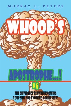 Whoop'S Apostrophe . . . ! #6 (eBook, ePUB) - Peters, Murray L.