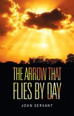 The Arrow That Flies by Day (eBook, ePUB)