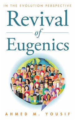 Revival of Eugenics (eBook, ePUB) - Yousif, Ahmed M.