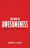 The Path to Awesomeness (eBook, ePUB)