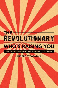 Cover The Revolutionary Who'S Raising You (eBook, ePUB)