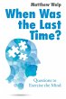 When Was the Last Time? (eBook, ePUB) - Bild 1