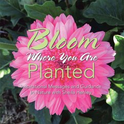 Cover Bloom Where You Are Planted (eBook, ePUB)