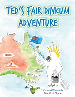 Ted's Fair Dinkum Adventure (eBook, ePUB) - Kuoni, Jeanette