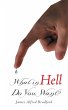 What in Hell Do You Want? (eBook, ePUB) - Bild 1