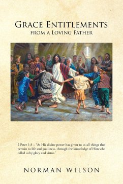 Grace Entitlements from a Loving Father (eBook, ePUB)