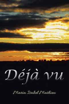 Deja Vu (eBook, ePUB) - Mathieu, Maria Isabel