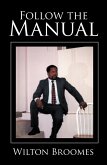 Follow the Manual (eBook, ePUB)