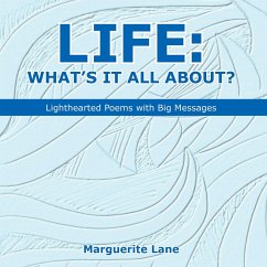 Life: What'S It All About? (eBook, ePUB) - Lane, Marguerite