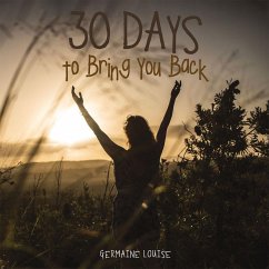 30 Days to Bring You Back (eBook, ePUB) - Louise, Germaine