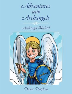 Adventures with Archangels (eBook, ePUB) - Dukelow, Dawn