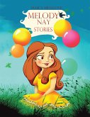 Melody Nay Stories (eBook, ePUB)