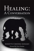 Healing: a Conversation (eBook, ePUB) Healing: a Conversation (eBook, ePUB)