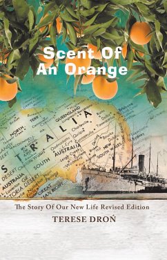 Scent of an Orange (eBook, ePUB) - Dron, Terese