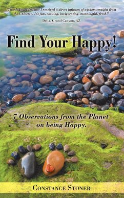 Find Your Happy! (eBook, ePUB) - Stoner, Constance