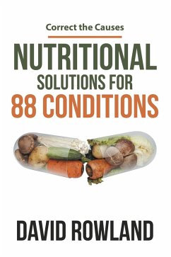 Nutritional Solutions for 88 Conditions (eBook, ePUB) - Rowland, David