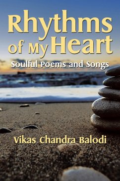 Rhythms of My Heart (eBook, ePUB) - Balodi, Vikas Chandra