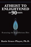 Atheist to Enlightened in 90 Days (eBook, ePUB)