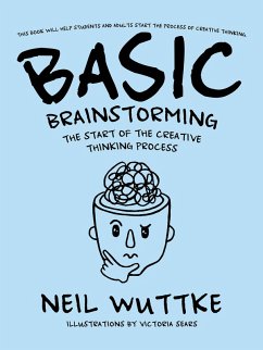 Basic Brainstorming (eBook, ePUB) - Wuttke, Neil