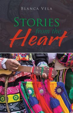 Stories from the Heart (eBook, ePUB) - Vela, Blanca