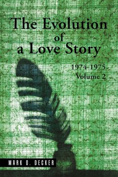 The Evolution of a Love Story: 1974-1975, Volume 2 (eBook, ePUB)