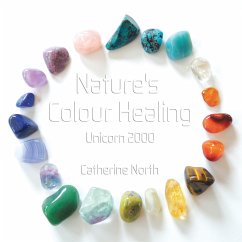 Nature'S Colour Healing (eBook, ePUB) - North, Catherine