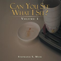 Can You See What I See? (eBook, ePUB) - Muir, Stephanie S.