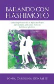 Bailando Con Hashimoto (eBook, ePUB)